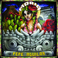Pepe Aguilar - María