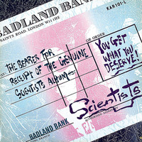 The Scientists - You Get What You Deserve