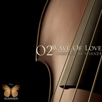 Seven24 - Wave of Love 02 (Compiled by Seven24)