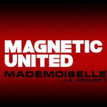 J.A. Project - Mademoiselle