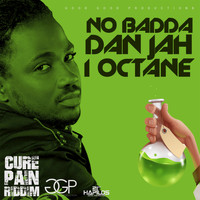 I Octane - No Badda Dan Jah - Single