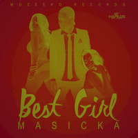 Masicka - Best Girl - Single