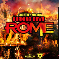 Courtney Melody - Burning Down Rome - Single