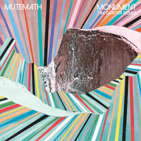Mutemath - Monument (Tim Gunter Remix)