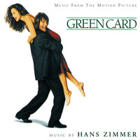 Hans Zimmer - Green Card (Original Motion Picture Soundtrack)