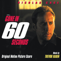Trevor Rabin - Gone In 60 Seconds (Original Motion Picture Score)