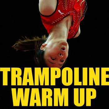 Various Artists - Trampoline Warm Up