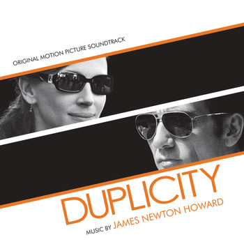 James Newton Howard - Duplicity (Original Motion Picture Soundtrack)