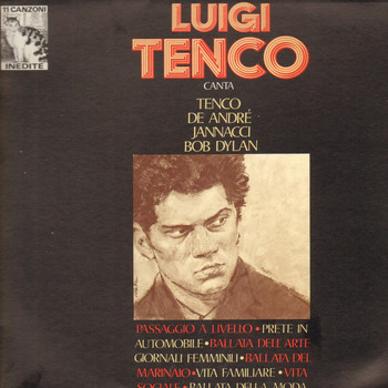Luigi Tenco - Luigi Tenco canta De Andrè, Jannacci, Bob Dylan