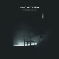 Jono McCleery - Pagodes Live