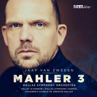 Dallas Symphony Orchestra - Mahler: Symphony No. 3 in D Minor
