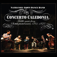Concerto Caledonia - Nathaniel Gow's Dance Band