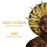 Cool Million - Oh! (Remixed By Dimitri from Paris)