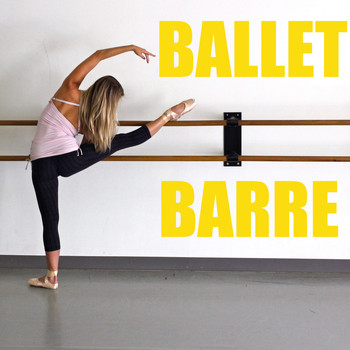 Various Artists - Ballet Barre