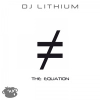 DJ Lithium - The Equation