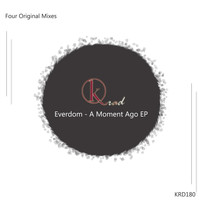 Everdom - A moment ago