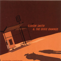 Gideon Smith & The Dixie Damned - Southern Gentlemen