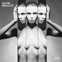 Scanfix - Mirrors EP
