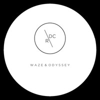 Waze & Odyssey - Go Go Go / We Go Home