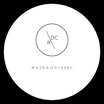 Waze & Odyssey - Go Go Go / We Go Home