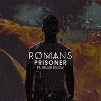 Romans - Prisoner (Explicit)
