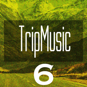 Various Artists - Tripmusic 6