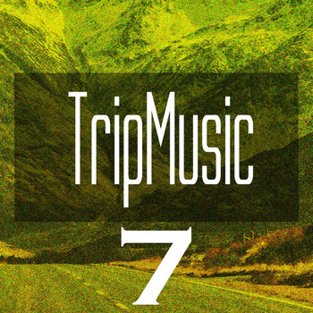 Various Artists - Tripmusic 7