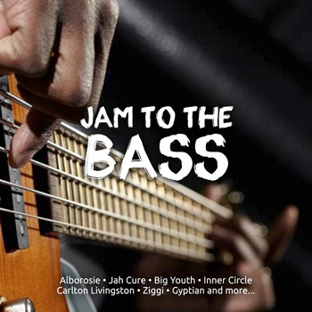 Various Artists - Jam To The Bass