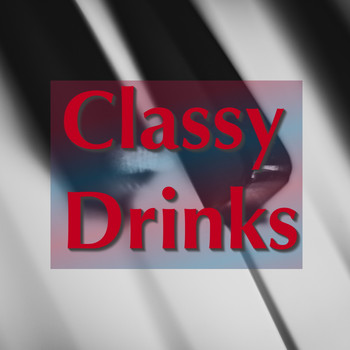 Various Artists - Classy Drinks