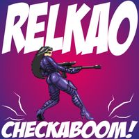 Relkao - Checkaboom