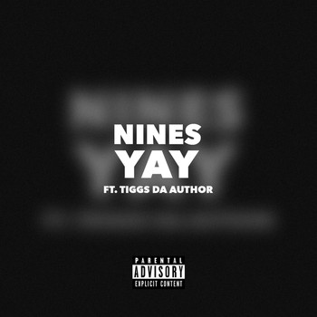 Nines - Yay (Explicit)