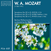 Berliner Philharmoniker - Symphonieën No. 32, K. 385, No. 35, K. 318 & No. 36, K. 425