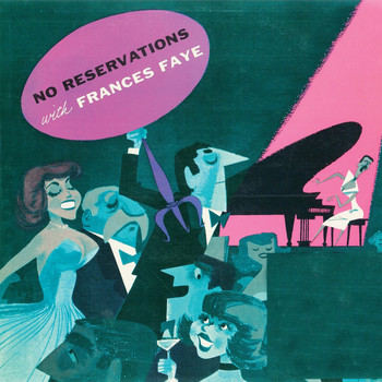 Frances Faye - No Reservations (Remastered)