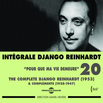 Django Reinhardt - Django Reinhardt Intégrale, vol. 20 : 1953, inclus compléments 1928-1947 (The Complete Django)