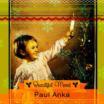 Paul Anka - Beautiful Mood