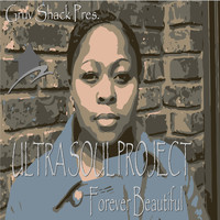 Ultra Soul Project - Forever Beautiful