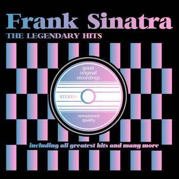 Frank Sinatra - The Legendary Hits