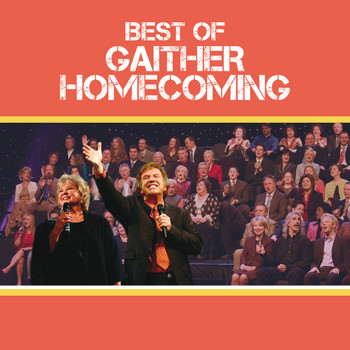Various Artists - Best Of Gaither Homecoming (Live)