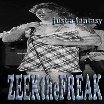 ZEEKtheFREAK - Just a Fantasy