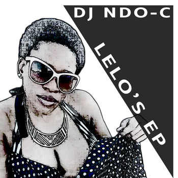 DJ Ndo-C - Lelo's