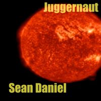 Sean Daniel - Juggernaut
