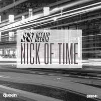 Jersy Beeats - Nick of Time