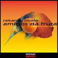 Rekardo Rivalo - Amigos Da Fruta