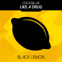 Coca Dillaz feat. Paula Bowman - Like a Drug