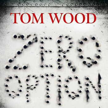 Tom Wood - Zero Option (Ungekürzt)
