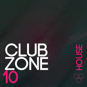 Various Artists - Club Zone - House, Vol. 10