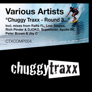 Various Artists - Chuggy Traxx - Round 3...