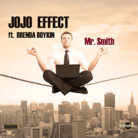 JoJo Effect - Mr. Smith