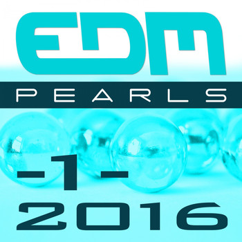 Various Artists - EDM Pearls 1-2016