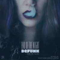 Defunk - End of the Night feat. AK Sediki